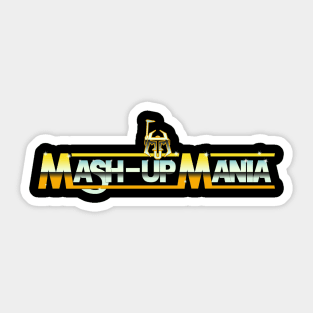 MASH UP MANIA Sticker